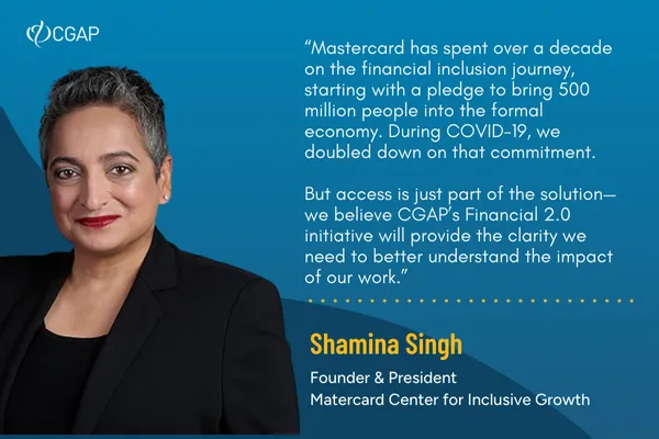 Headshot of Shamina Singh from Mastercard with a quote on Financial Inclusion 2.0